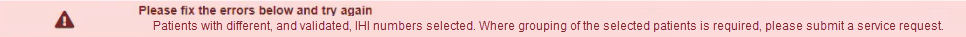 Error message: patients with different and validated IHI numbers selected