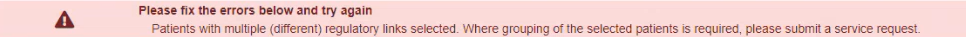 Error message - Patients with multiple (different) regulatory links selected.
